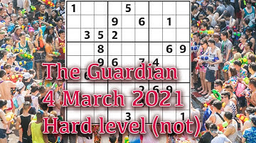 Sudoku – The Guardian 4 Mar 2021 Hard level (not)