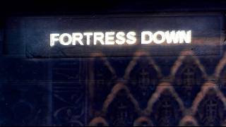 Fortress Down