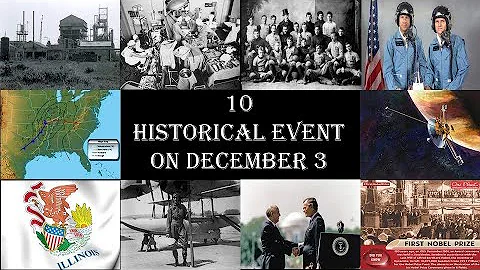 10 Historical Event On December 3
