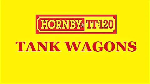 HORNBY TT:120 TANK WAGONS