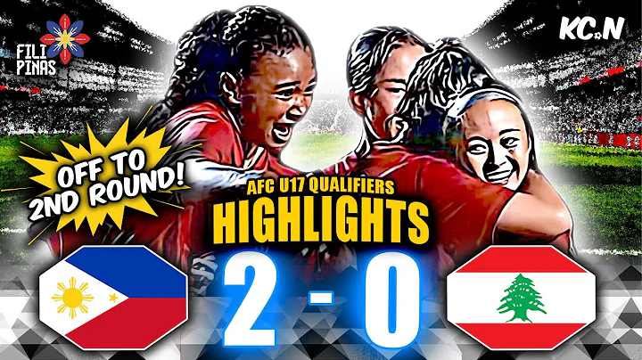 Philippines vs Lebanon Highlights | AFC U17 Women's Asian Cup Qualifiers #labanfilipinas - DayDayNews