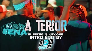 El Fecho RD X  Jey One - A Terror Intro 118 Bpm Extended Edit By @Chokofreshmix
