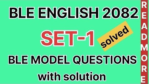 BLE ENGLISH SET 1 2082 | BLE Model Question 2082|Class 8 BLE model question set 1 with solution 2082