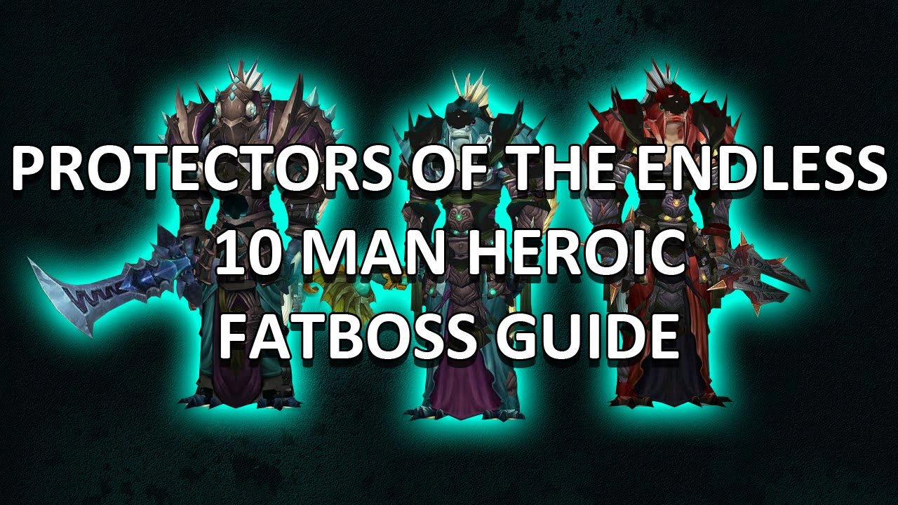 10 mandamientos de la ley de dios Protectors of the Endless 10 Man Heroic Terrace of Endless Spring Guide - FATBOSS