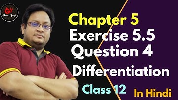 Exercise 5.5 Class 12 Maths Question 4 | Logarithmic Differentiation Method | Differentiation
