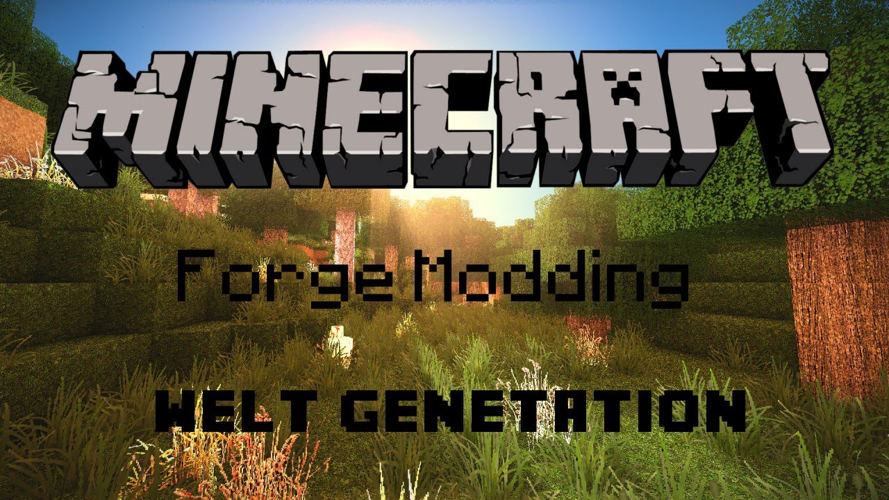 Welt Generation - Minecraft Forge Mods Programmieren #11 [1.7] [German ...