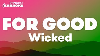 Wicked - For Good (Karaoke Version)