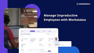 How To Manage Unproductive Employees | Workstatus