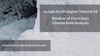 Google Earth Engine Tutorial-85: Number of Frost Days
