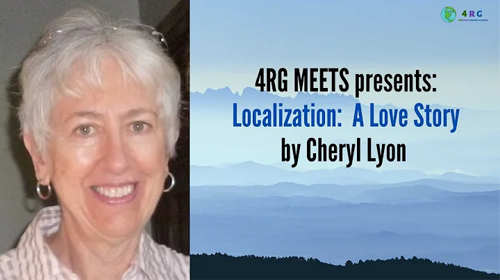 4RGMeets#10 Cheryl Lyon - Localization, A Love Sto...