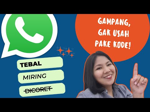 Cara Gampang Bikin Huruf di WhatsApp jadi Tebal, Miring, dan Dicoret