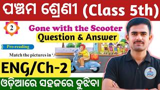 Gone With The Scooter/Class 5 English/Chapter 2 Question answer odia medium school new book 2026