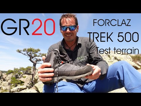 GR20 Avis chaussure Forclaz trek 500