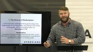 Ephesians 1:7-10 - Redemption Revealed