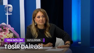 Təsir Dairəsi - 12.11.2025