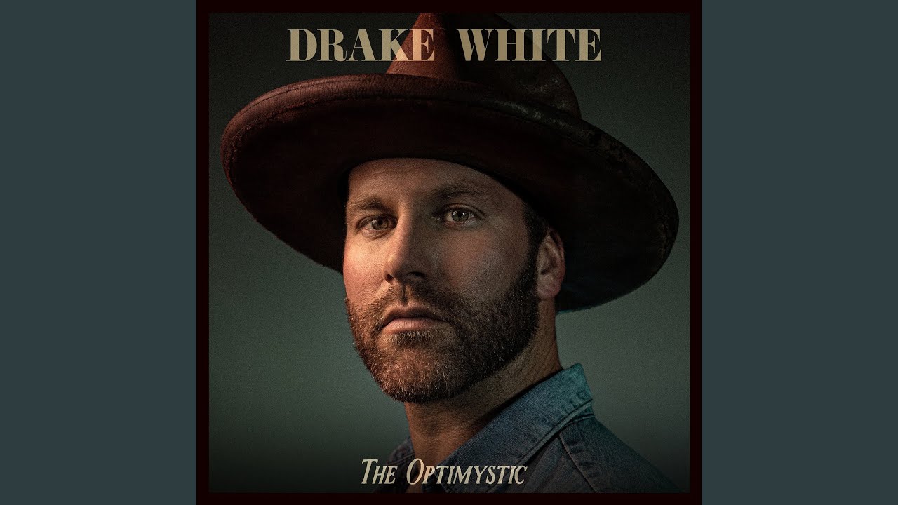 Drake White - Letra de Power of a Woman