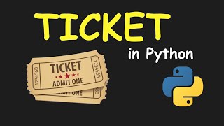 I CREATE TICKET MANAGEMENT SYSTEM USING PYTHON & LEARN PYTHON BY BUILDING SIMPLE PROJECTS