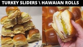Turkey Sliders | Hawaiian Rolls @flavorfulpalate-wk