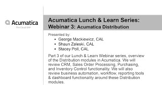 Acumatica Lunch & Learn Series Webinar 3 - Intro to Distribution in Acumatica