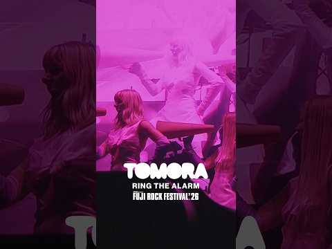 TOMORA - RING THE ALARM | FUJI ROCK FESTIVAL’ 26  [期間限定公開] #shorts #フジロック