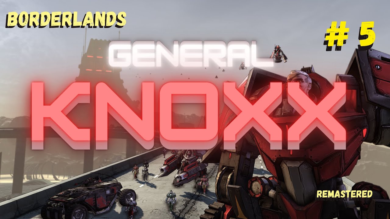 Borderlands: The Secret Armory of General Knoxx  No Commentary (PC) # 5