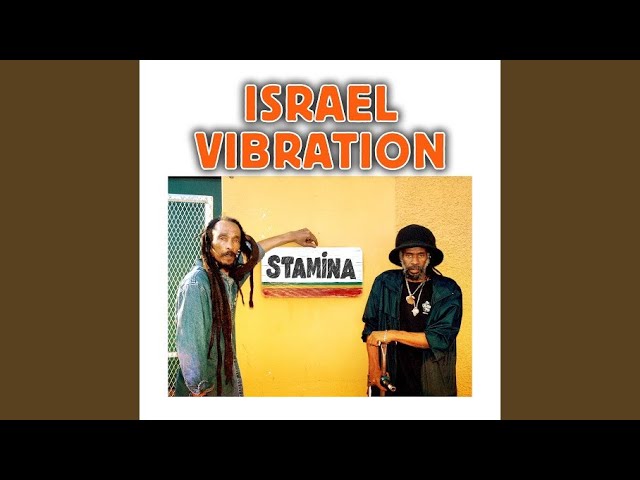 Israel Vibration - downtown kingston intro .j.a