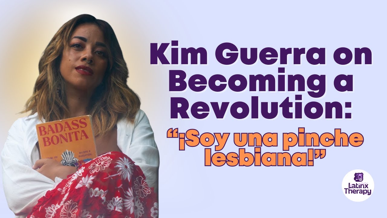 Kim Guerra on Becoming a Revolution: “¡Soy una pinche lesbiana!”