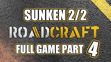 Roadcraft - Full Game Walkthrough Part 4 - 100% All Objectives and Goals - Sunken 2/2