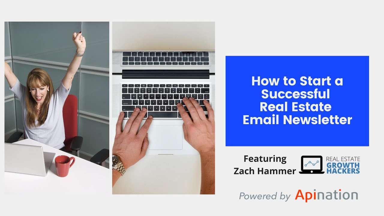 How to Start a Successful Real Estate Email Newsletter Featuring Zach Hammer YouTube