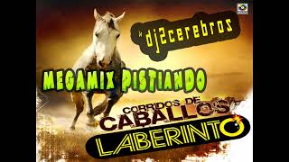 MEGAMIX Pistiando con Laberinto by dj2cerebros