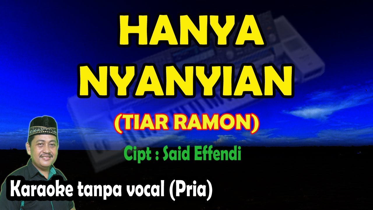 Hanya nyanyian karaoke melayu Tiar ramon