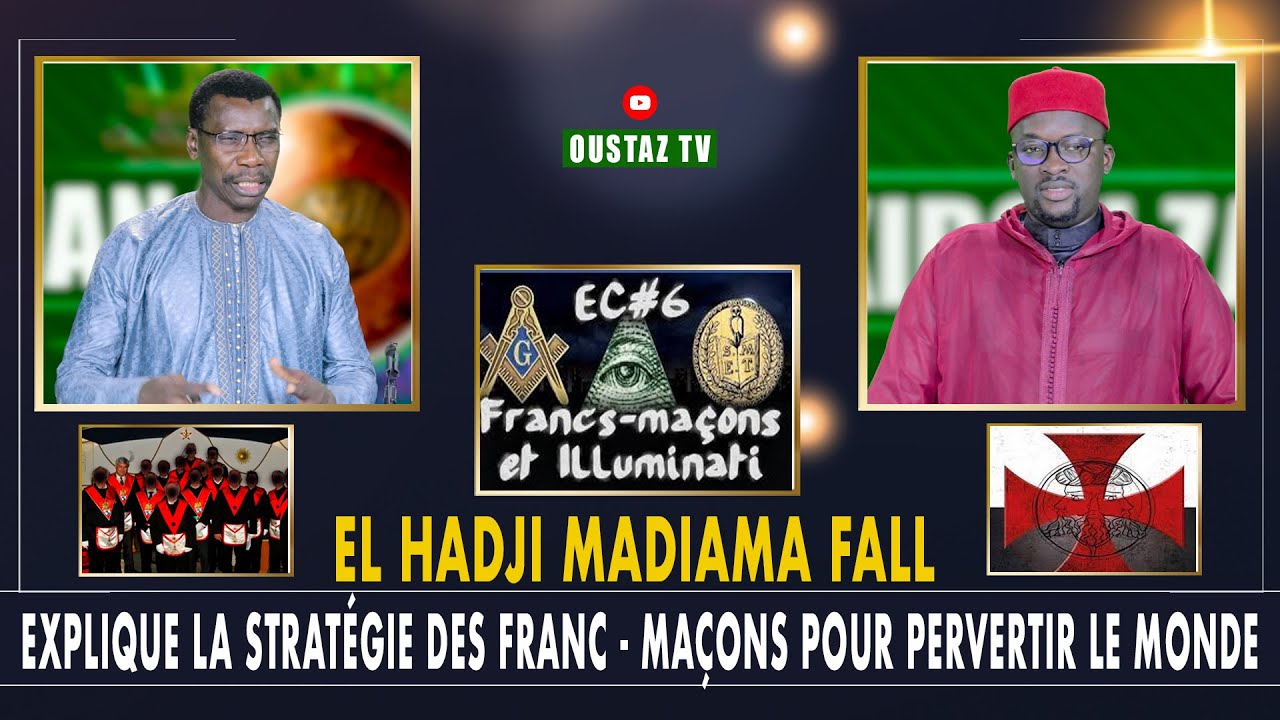 Axirou Zaman: El Hadji Madiama Fall explique le stratégie des Franc-maçons pour pervertir le monde
