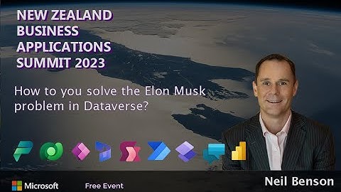 NZ Business Applications Summit 2023 - How to solve Elon Musk