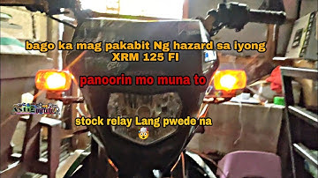 bago ka mag lagay Ng HAZARD SWITCH sa inyo ng | XRM 125 FI  panoorin mo muna to ,🤔