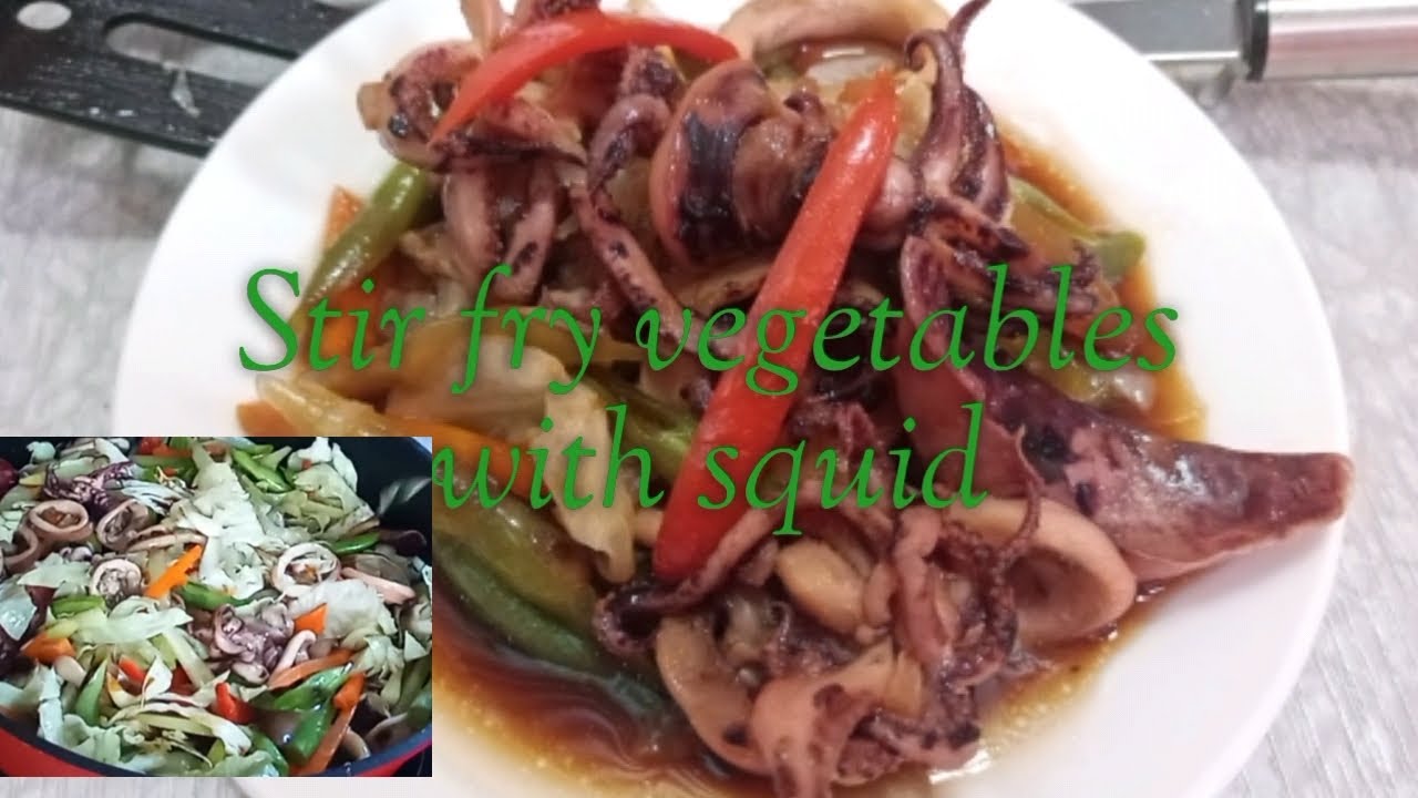 STIR FRY VEGETABLES AND SQUID WITH OYSTER SAUCE || VEGETABLES RECIPE