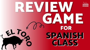 Spanish Class Game: How to Play El Toro Review Game for Spanish Class
