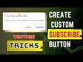 How to Create Custom Subscribe Button | Increase Your Subscribers | Own Subscribe Button