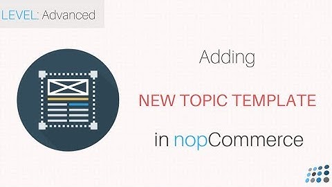 Adding a new topic template in nopCommerce