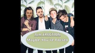 1cm Erection - Maybe You&#39;re Forsen