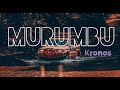 Kronos  murumbu final mix  2021 osr