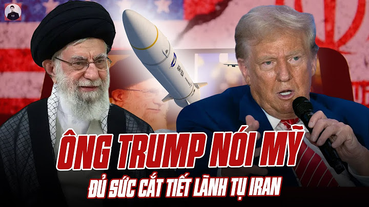 TT TRUMP NÓI MỸ ĐỦ SỨC CẮT TIẾT LÃNH TỤ TỐI CAO CỦA IRAN NHƯNG CHƯA THÈM XỬ, MỸ ĐỦ SỨC HỦY DIỆT IRAN