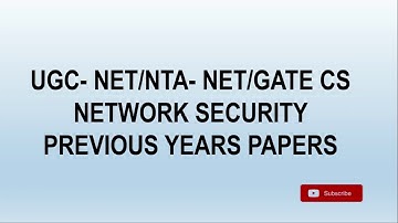 UGC NTA NET Computer Science Paper-2| Security & Cryptography|GATE CS|Previous Yrs Solved Questions