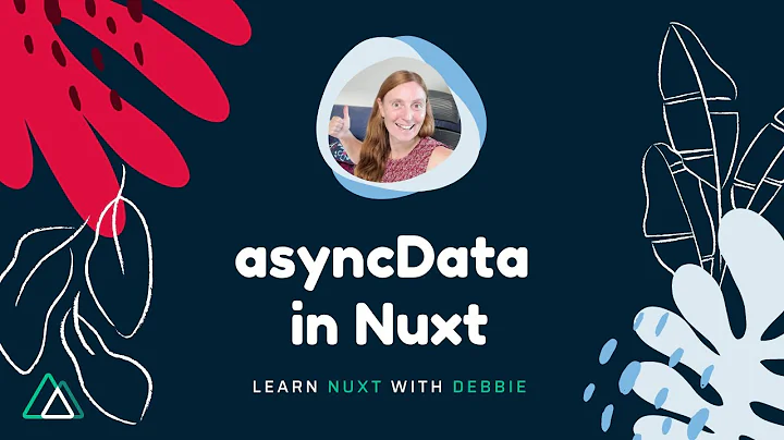 Using asyncData to fetch data from an API with Nuxt