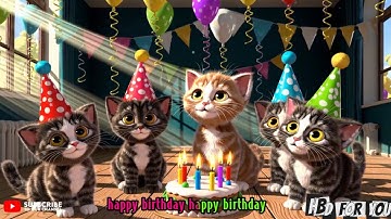 Mom Cat & Kitten Happy Birthday Song | Cute Cats Party! | HBD For You