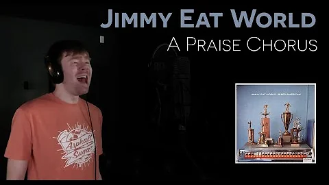 A Praise Chorus (Jimmy Eat World cover)