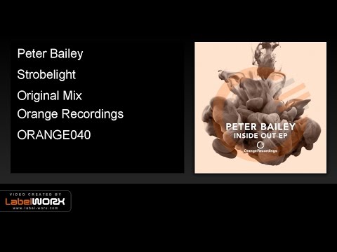 在 YouTube 上观看 Peter Bailey - Strobelight (Original Mix)