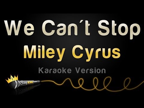 Miley Cyrus - We Can't Stop