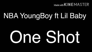 NBA YoungBoy ft. Lil Baby - One Shot(Lyrics)