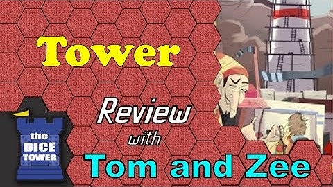 Tower Review - with Tom and Zee