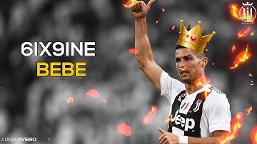 Cristiano Ronaldo ► BEBE  6ix9ine Ft. Anuel AA | Skills & Goals | HD